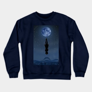 Fly me to the moon Crewneck Sweatshirt